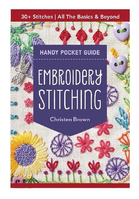 “Embroidery Stitching Handy Pocket Book Guide Compiled” By Christen Brown